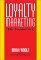 Loyalty Marketing: The Second Act