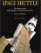 Space Shuttle: The History of the National Space Transportation System  The First 100 Missions, 3rd Edition