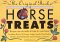 The Original Book of Horse Treats: Recipes You Can Make at Home for Your Horse