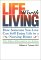 Life Worth Living: How Someone You Love Can Still Enjoy Life in a Nursing Home - The Eden Alternative in Action