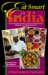 Eat Smart in India : How to Decipher the Menu, Know the Market Foods & Embark on a Tasting Adventure (Eat Smart, 7)