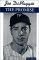 Joe Dimaggio : The Promise