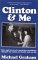 Clinton & Me: How Eight Years of a Pants-Free Presidency Changed My Nation, My Family and My Life