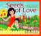 Seeds of Love: For Brothers and Sisters of International Adoption