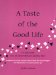 A Taste of the Good Life: A Cookbook for an Interstitial Cystitis Diet