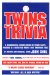 Twins Trivia