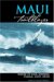 Maui Trailblazer: Where to Hike, Snorkel, Paddle, Surf, Drive (Hawaiian Hiking Guides)