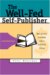 The Well-Fed Self-Publisher: How to Turn One Book into a Full-Time Living