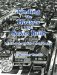 Finding the Houses that Sears Built; A Guide to the 60 Most Popular Designs