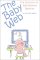 The Baby Web: The Directory of Baby-Related Websites