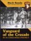 Vanguard of the Crusade: The 101st Airborne Division in World War II