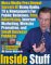 Inside Stuff: Mass Media Pros Reveal The Secrets Of Using Radio, TV & Newspapers For Public Relations, Free  Advertising, Internet Marketing, Website Promotion, and Small Business Publicity