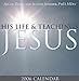 Jesus: His Life And Words 2006 Calendar