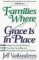 Families Where Grace Is in Place