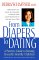 From Diapers to Dating : A Parent's Guide to Raising Sexually Healthy Children, from Infancy to Adolescence.