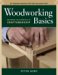 Woodworking Basics: Mastering the Essentials of Craftsmanship