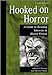 Hooked on Horror: A Guide to Reading Interests in Horror Fiction