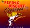 The Flying Biscuit Cafe Cookbook : Breakfast and Beyond