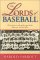 The Lords of Baseball : A Wry Look at a Side of the Game the Fan Seldom Sees - The Front Office