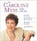 The Caroline Myss Audio Collection: Spiritual Power, Spiritual Practice/Why People Don't Heal/Spiritual Madness