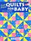 Even More Quilts for Baby: Easy As ABC