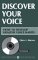 Discover Your Voice: How to Develop Healthy Voice Habits