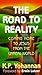 The Road to Reality: Coming Home to Jesus from the Unreal World
