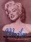 Marilyn: A Life in Pictures (Life in Pictures)