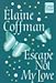 Escape Not My Love (Wheeler Large Print Book Series (Cloth))