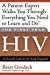 The First Year--HIV: An Essential Guide for the Newly Diagnosed