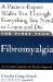 The First Year--Fibromyalgia: An Essential Guide for the Newly Diagnosed (The First Year Series)