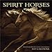 Spirit Horses 2007 Calendar