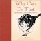 Why Cats Do That: A Collection of Curious Kitty Quirks