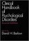 Clinical Handbook of Psychological Disorders, Third Edition: A Step-by-Step Treatment Manual