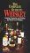 The Complete Guide to Whiskey: Selecting, Comparing, and Drinking the World's Great Whiskeys (Pocket Guide Series)