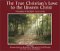 True Christian's Love to the Unseen Christ (Puritan Writings)