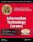 Information Technology Careers - The Hottest Jobs for the New Millennium