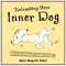 Unleashing Your Inner Dog: Your Best Friend's Guide to Life