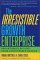 The Irresistible Growth Enterprise: Breakthrough Gains from Unstoppable Change