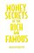 Money Secrets of the Rich and Famous