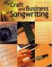The Craft and Business of Songwriting (2nd Edition)