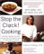 Stop The Clock! Cooking:  Defy Aging--Eat The Foods You Love