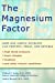 The Magnesium Factor