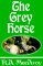 The Grey Horse