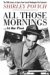 All Those Mornings...at the Post: The Twentieth Century in Sports from Famed Washington Post Columnist