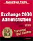 MCSE Exchange 2000 Administration Exam Cram Personal Test Center (Exam: 70-224)