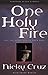 One Holy Fire (Life of Glory)