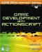 Game Development with ActionScript (Game Development)