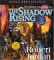 The Shadow Rising: Book Four of 'The Wheel of Time' (Wheel of Time)