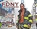 The Official FDNY Firefighters 2007 Calendar of Heroes